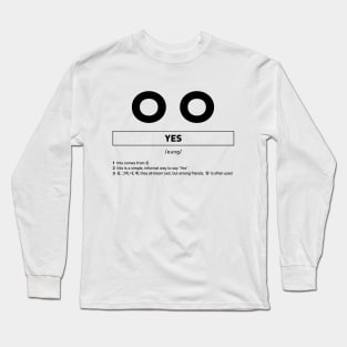 ㅇㅇ Yes in Korean Slang Long Sleeve T-Shirt